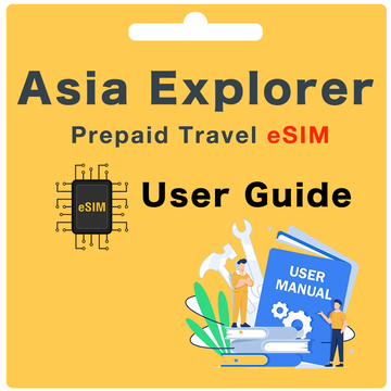 Asia Explorer Prepaid eSIM User Guide