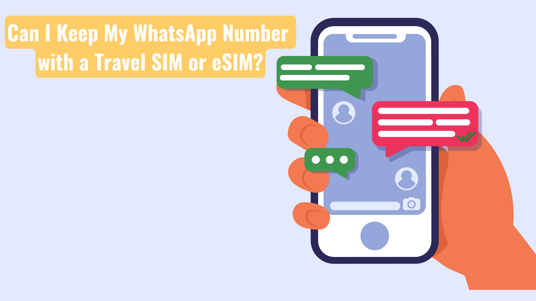 Can I Keep My WhatsApp Number with a Travel SIM or eSIM?