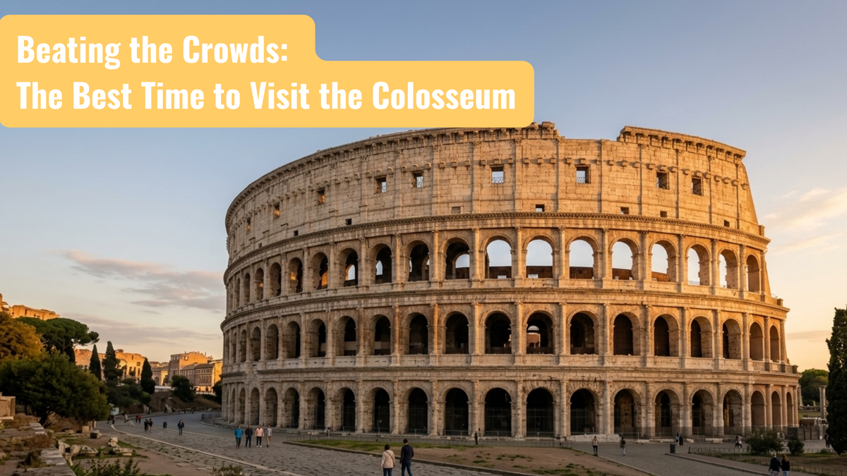 Beating the Crowds: The Best Time to Visit the Colosseum