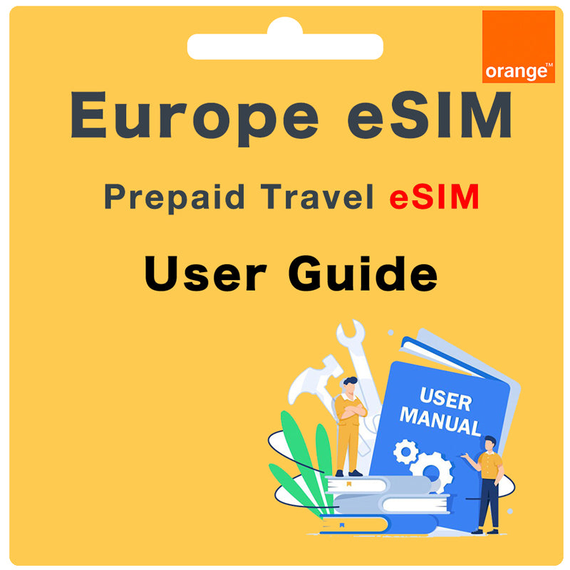 Europe Prepaid eSIM User Guide-Orange Spain
