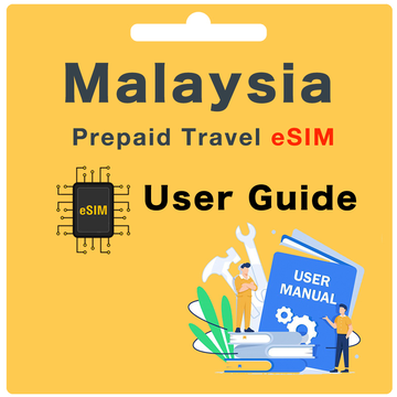 Malaysia Prepaid eSIM User Guide