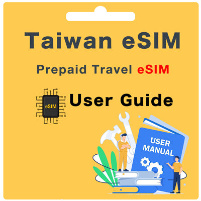 Taiwan Prepaid eSIM User Guide